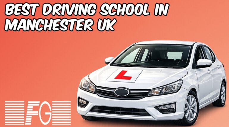 Best Driving School in Manchester, UK