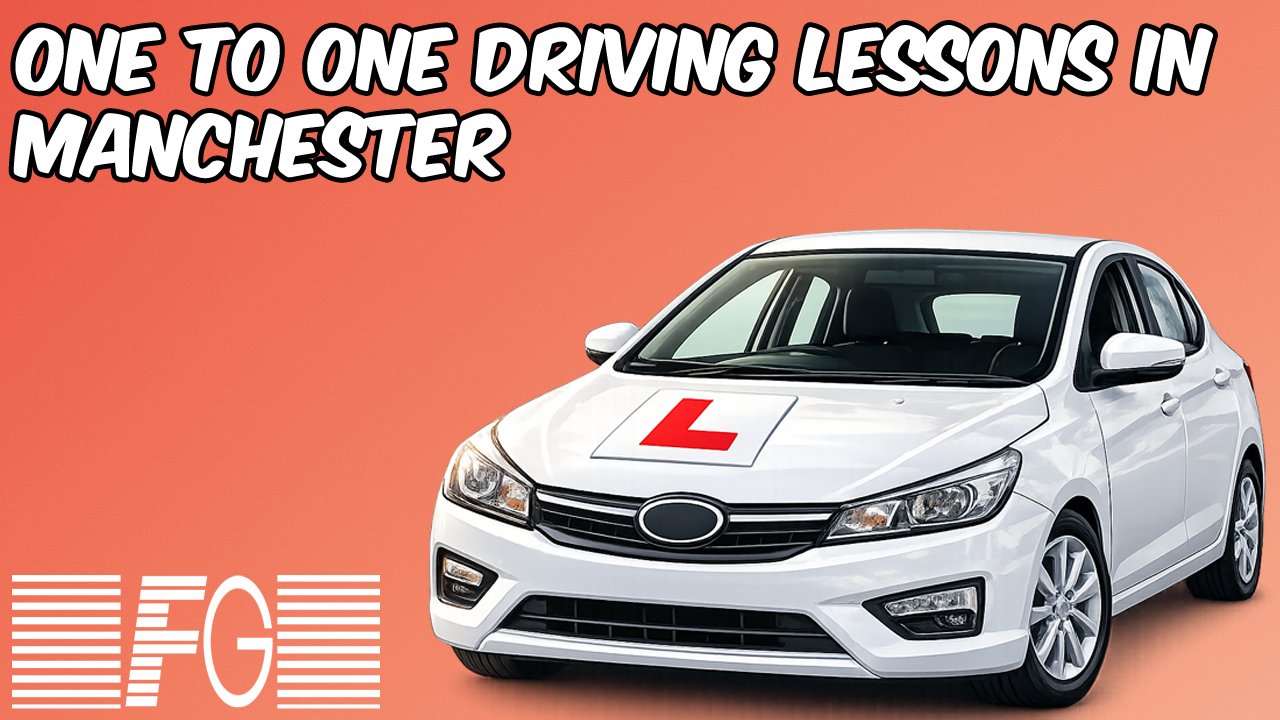 One to one driving lessons in Manchester