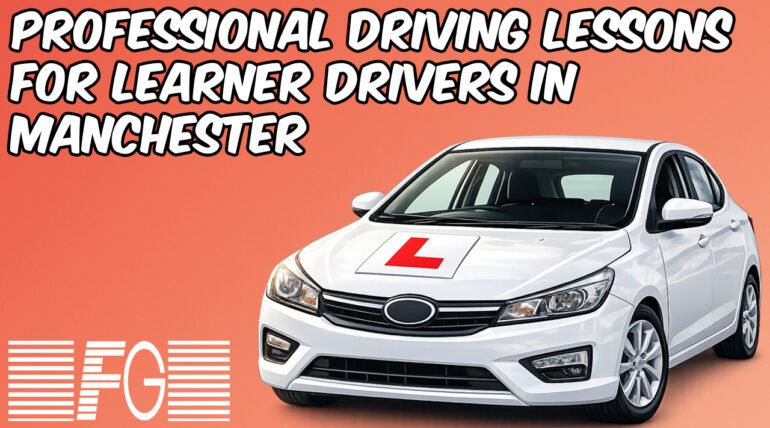 Professional driving lessons for learner drivers in Manchester