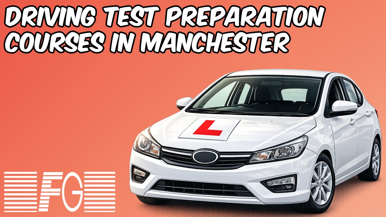 Driving test preparation courses in Manchester