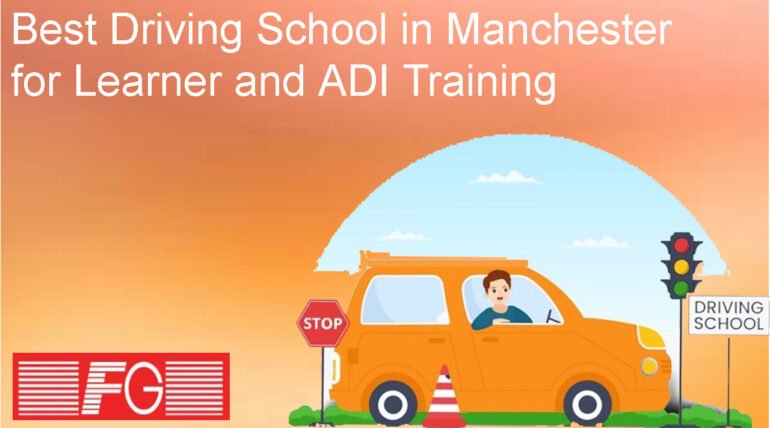Best Driving School in Manchester for Learner and ADI Training