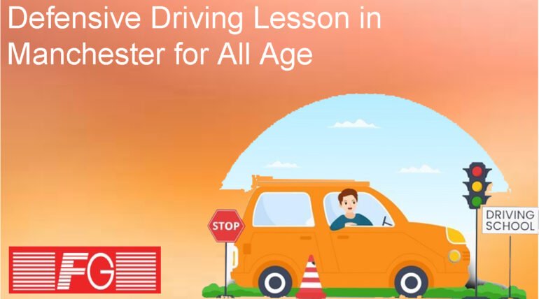 Defensive Driving Lesson in Manchester for All Age