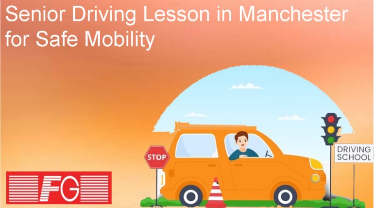 Senior Driving Lesson in Manchester for Safe Mobility