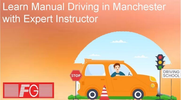 Learn Manual Driving in Manchester with Expert Instructor